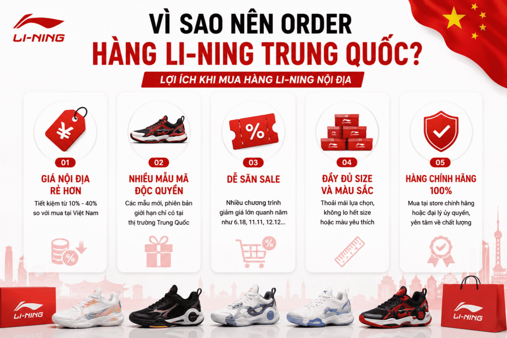 Lợi ích khi order hàng Li-Ning nội địa Trung Quốc