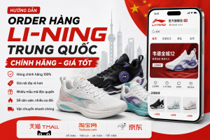 Cách order hàng Lining Trung Quốc chính hãng giá tốt